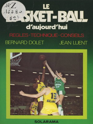 cover image of Le basket-ball d'aujourd'hui